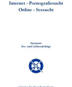 Internet – Pornografiesucht und Online – Sexsucht
